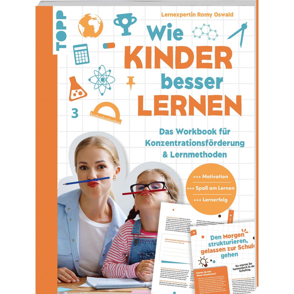 Wie Kinder besser lernen. Das Workbook für Konzentrationsförderung & Lernmethode... Wie Kinder besser lernen. Das Workbook für Konzentrationsförderung & Lernmethode... von Frech Verlag GmbH