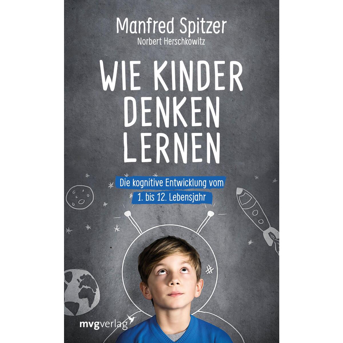 Wie Kinder denken lernen von mvg Verlag
