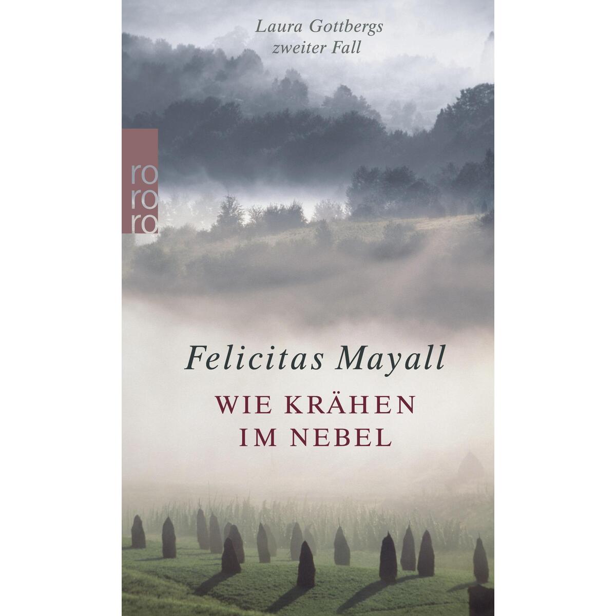 Wie Krähen im Nebel: Laura Gottbergs zweiter Fall von Rowohlt Taschenbuch Verlag