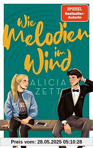 Wie Melodien im Wind: Friends-to-Lovers-Romance mit Internatssetting, royalen Vibes und ganz viel Musik (Band 2) (Liebe ist, Band 2)