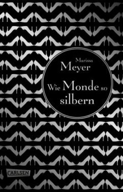 Wie Monde so silbern / Luna Chroniken Bd.1 von Carlsen