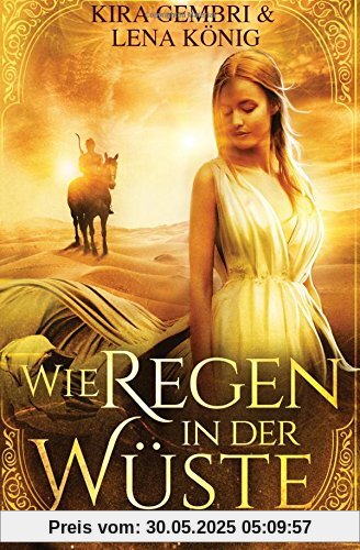 Wie Regen in der Wüste (Naliri-Saga)