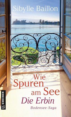 Wie Spuren am See - Die Erbin von Gmeiner-Verlag