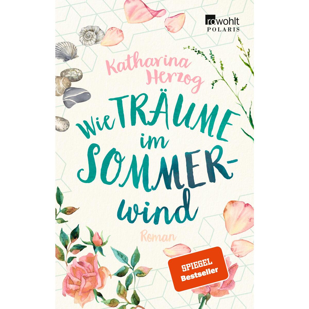 Wie Träume im Sommerwind von Rowohlt Taschenbuch