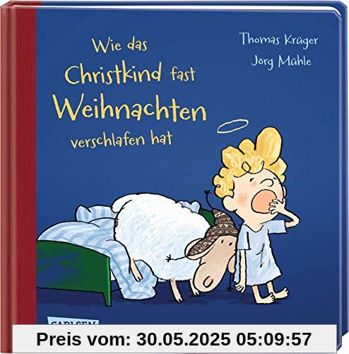 Wie das Christkind fast Weihnachten verschlafen hat: Witzige Weihnachtsgeschichte in Reimen ab 2 Jahren