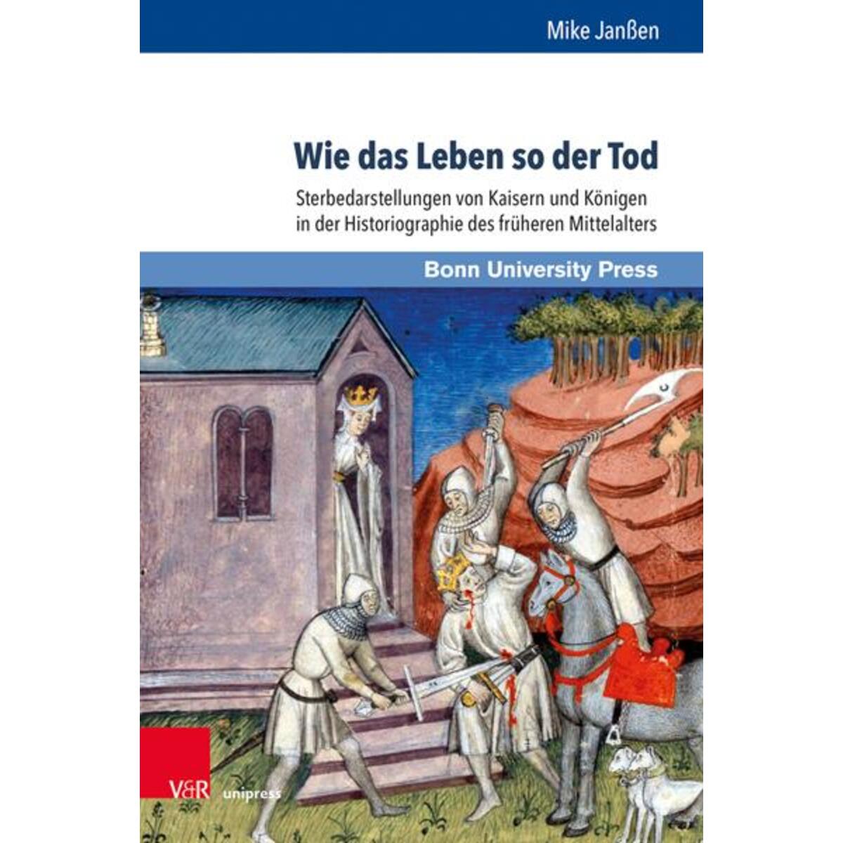 Wie das Leben so der Tod Wie das Leben so der Tod von V & R Unipress GmbH