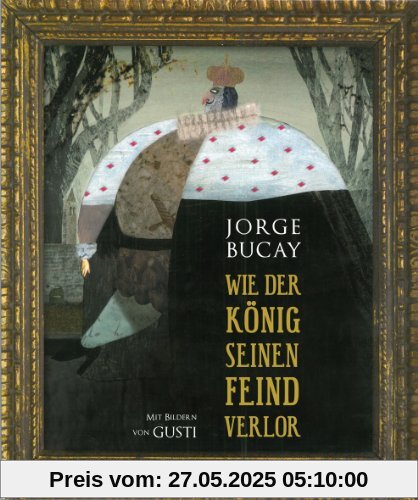 Wie der König seinen Feind verlor Wie der König seinen Feind verlor