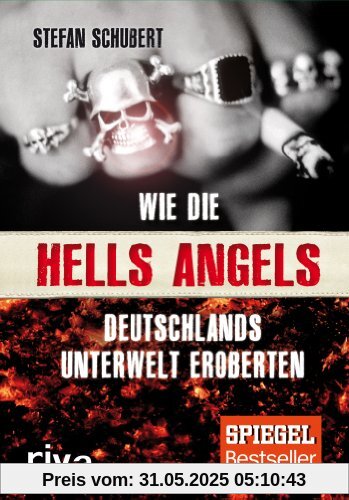 Wie die Hells Angels Deutschlands Unterwelt eroberten