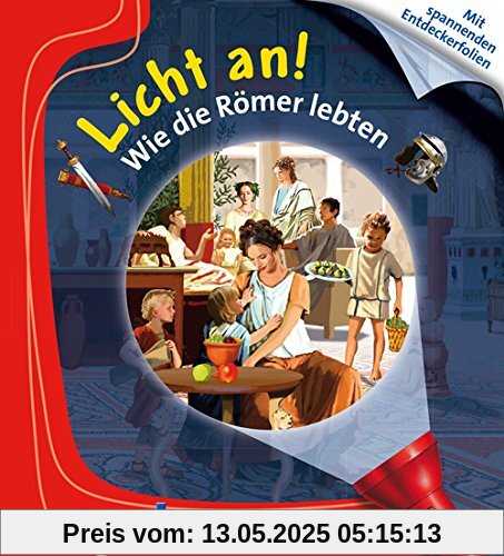 Wie die Römer lebten: Licht an! 17 Wie die Römer lebten: Licht an! 17