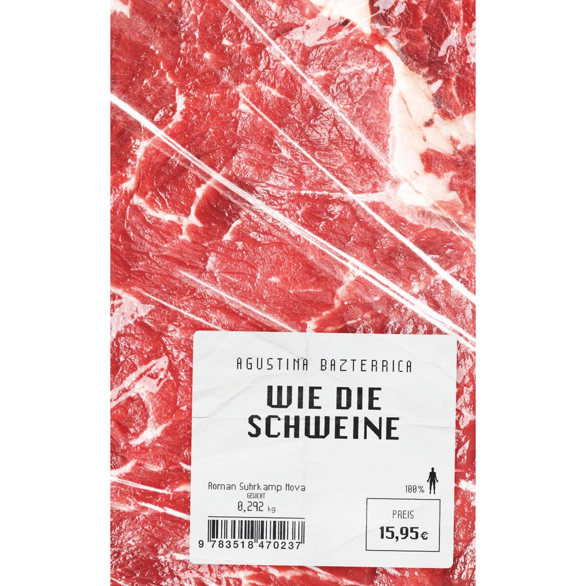 Wie die Schweine von Suhrkamp Verlag AG