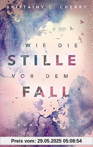 Wie die Stille vor dem Fall. Erstes Buch (Chances-Reihe, Band 2)