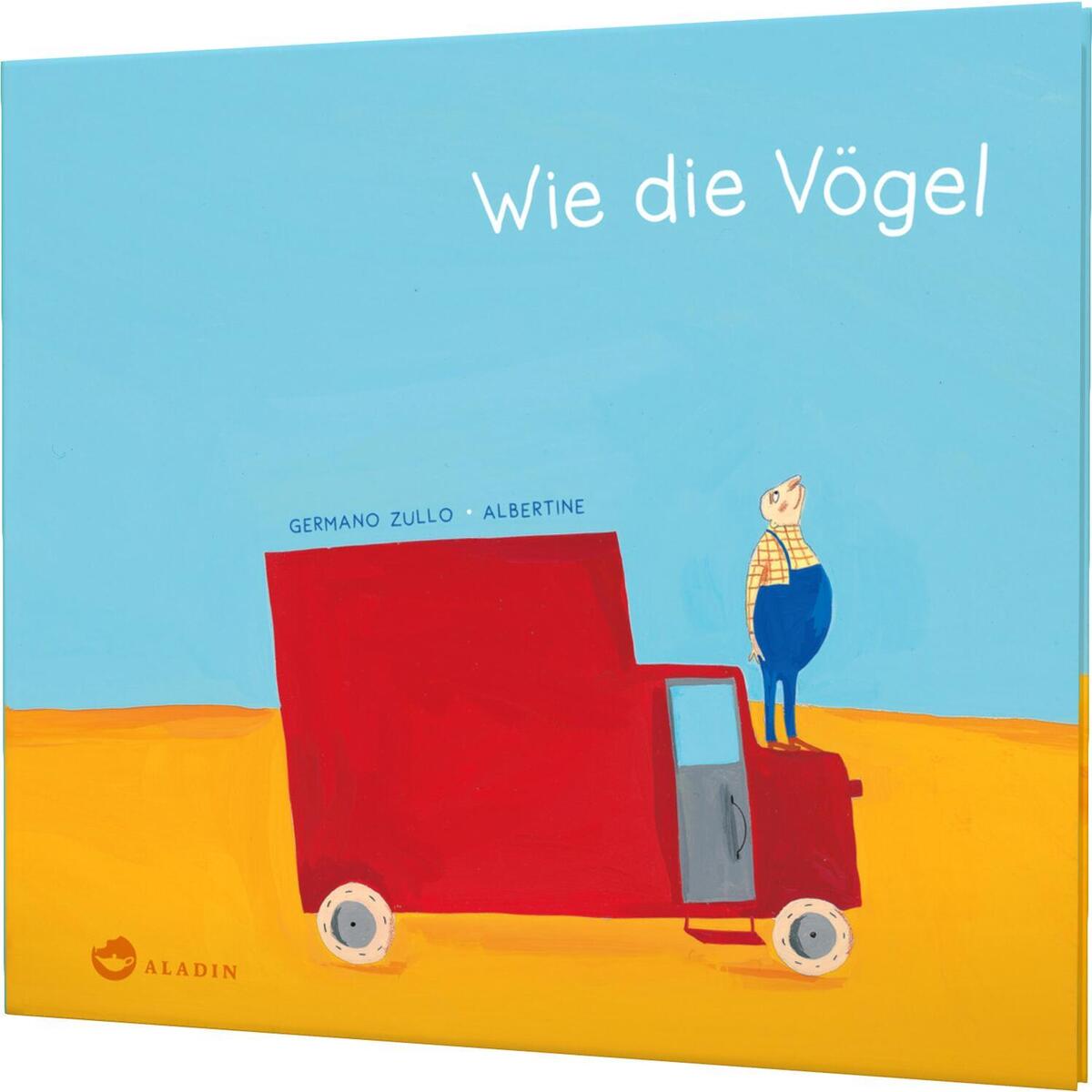 Wie die Vögel von Aladin Verlag