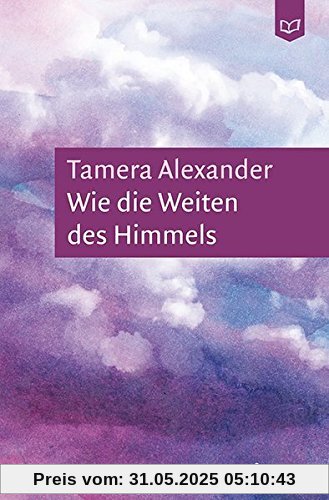 Wie die Weiten des Himmels Wie die Weiten des Himmels