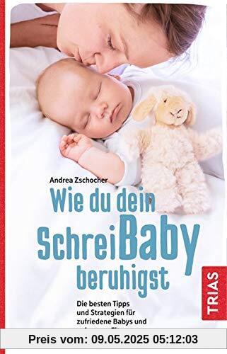 Wie du dein Schreibaby beruhigst: Die besten Tipps und Strategien für zufriedene Babys und gelassene Eltern Wie du dein Schreibaby beruhigst: Die besten Tipps und Strategien für zufriedene Babys und gelassene Eltern