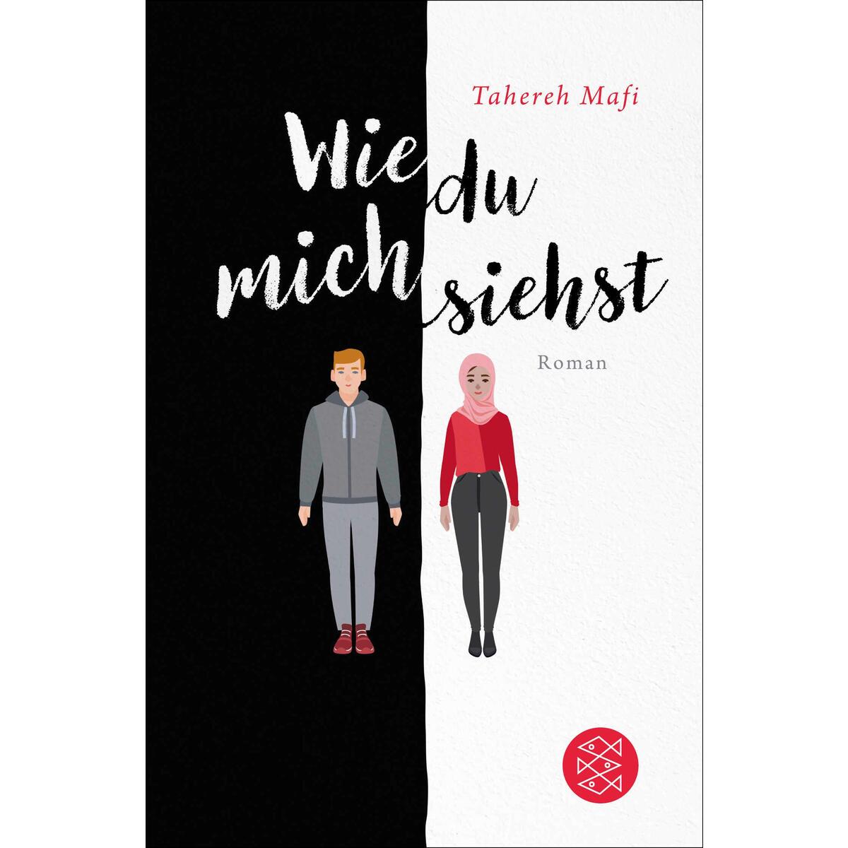 Wie du mich siehst Wie du mich siehst von FISCHER Sauerländer
