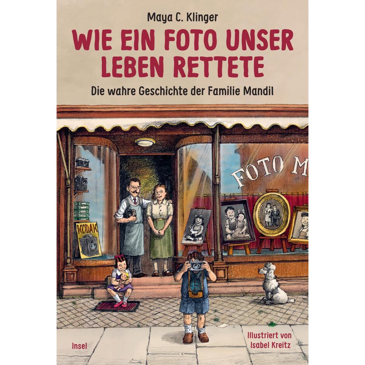 Wie ein Foto unser Leben rettete von Insel Verlag GmbH