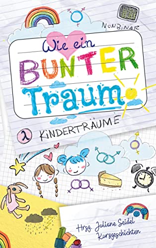 Wie ein bunter Traum: Kinderträume von Books on Demand GmbH