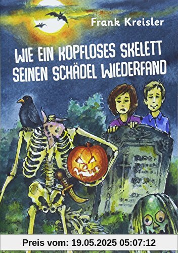 Wie ein kopfloses Skelett seinen Schädel wiederfand: Eine Gruselgeschichte