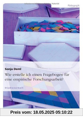 Wie erstelle ich einen Fragebogen für eine empirische Forschungsarbeit?