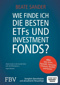 Wie finde ich die besten ETFs und Investmentfonds? von FinanzBuch Verlag
