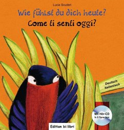 Wie fühlst du dich heute? Kinderbuch Deutsch-Italienisch von Hueber