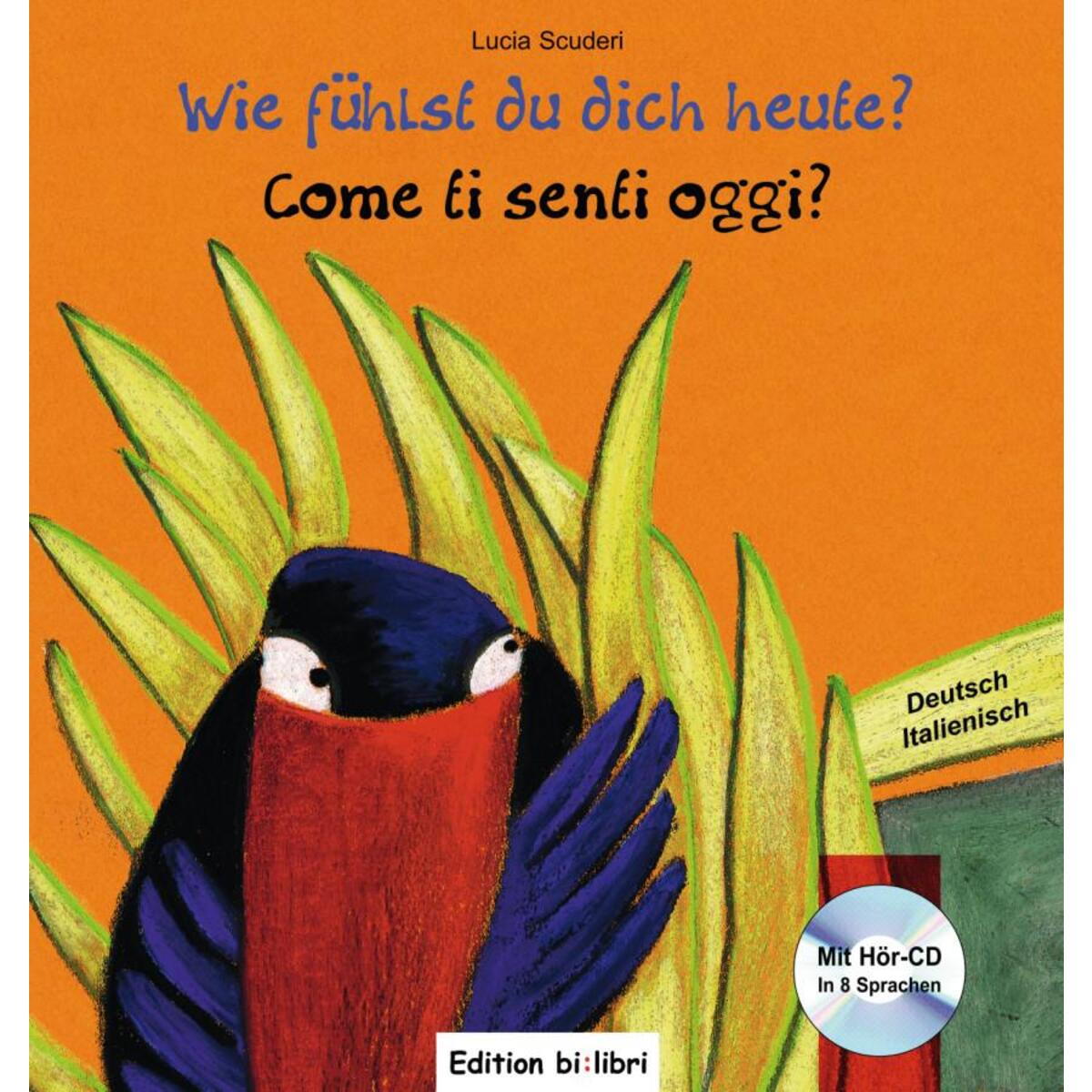 Wie fühlst du dich heute? Kinderbuch Deutsch-Italienisch von Hueber Verlag GmbH