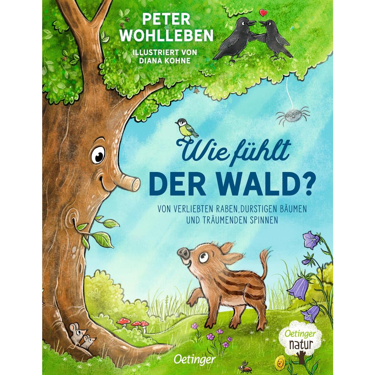 Wie fühlt der Wald? von Oetinger