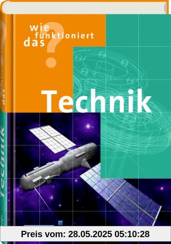 Wie funktioniert das? Technik