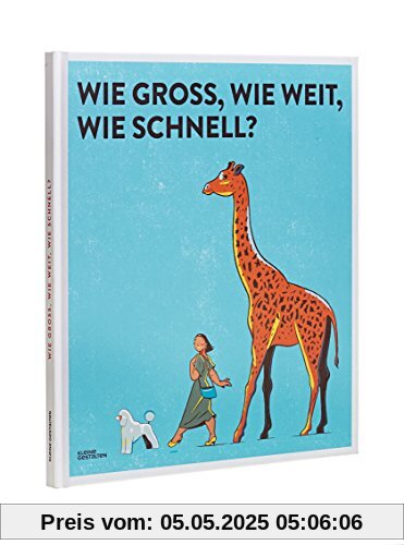 Wie groß, wie weit, wie schnell ?