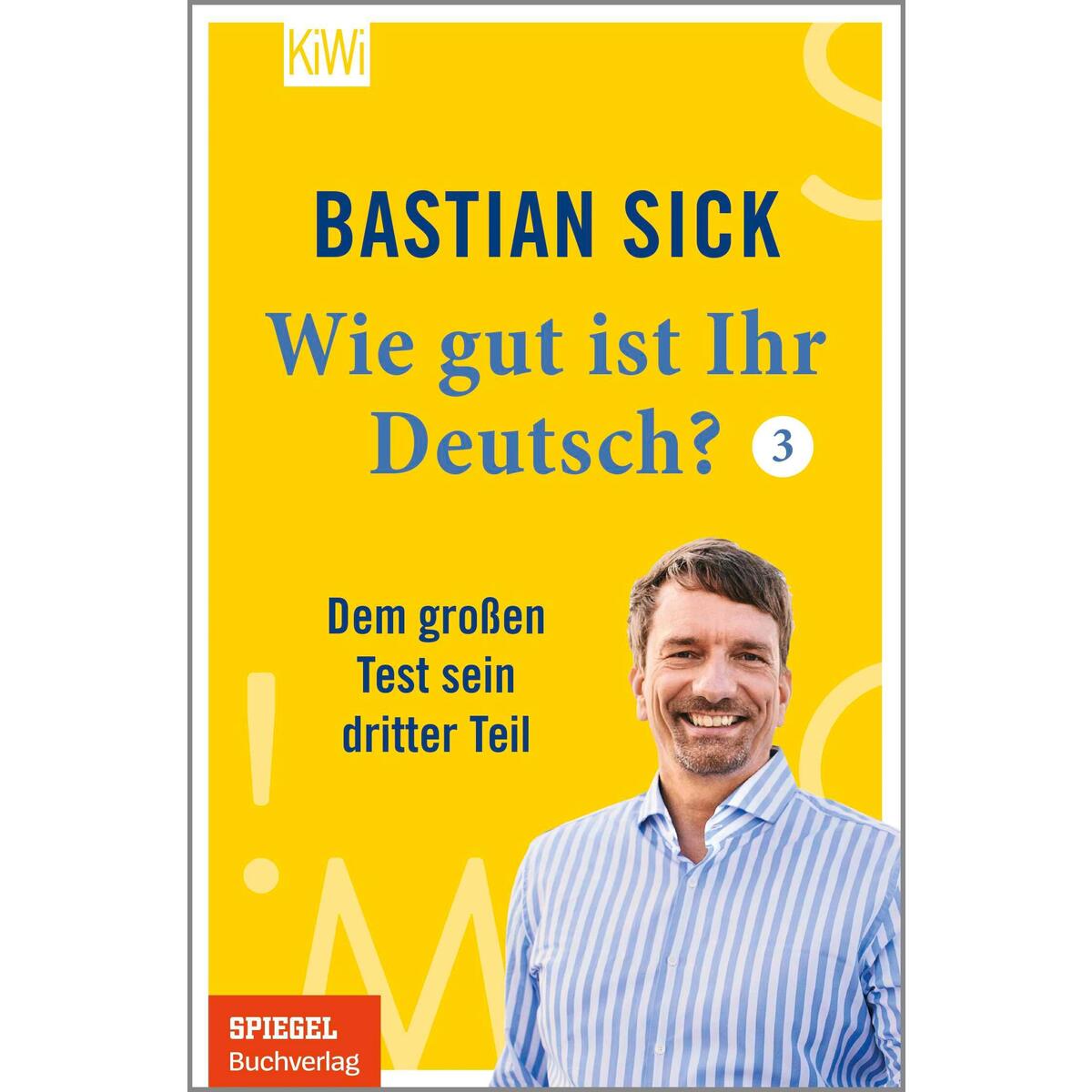 Wie gut ist Ihr Deutsch? 3 von kiepenheuer&witsch