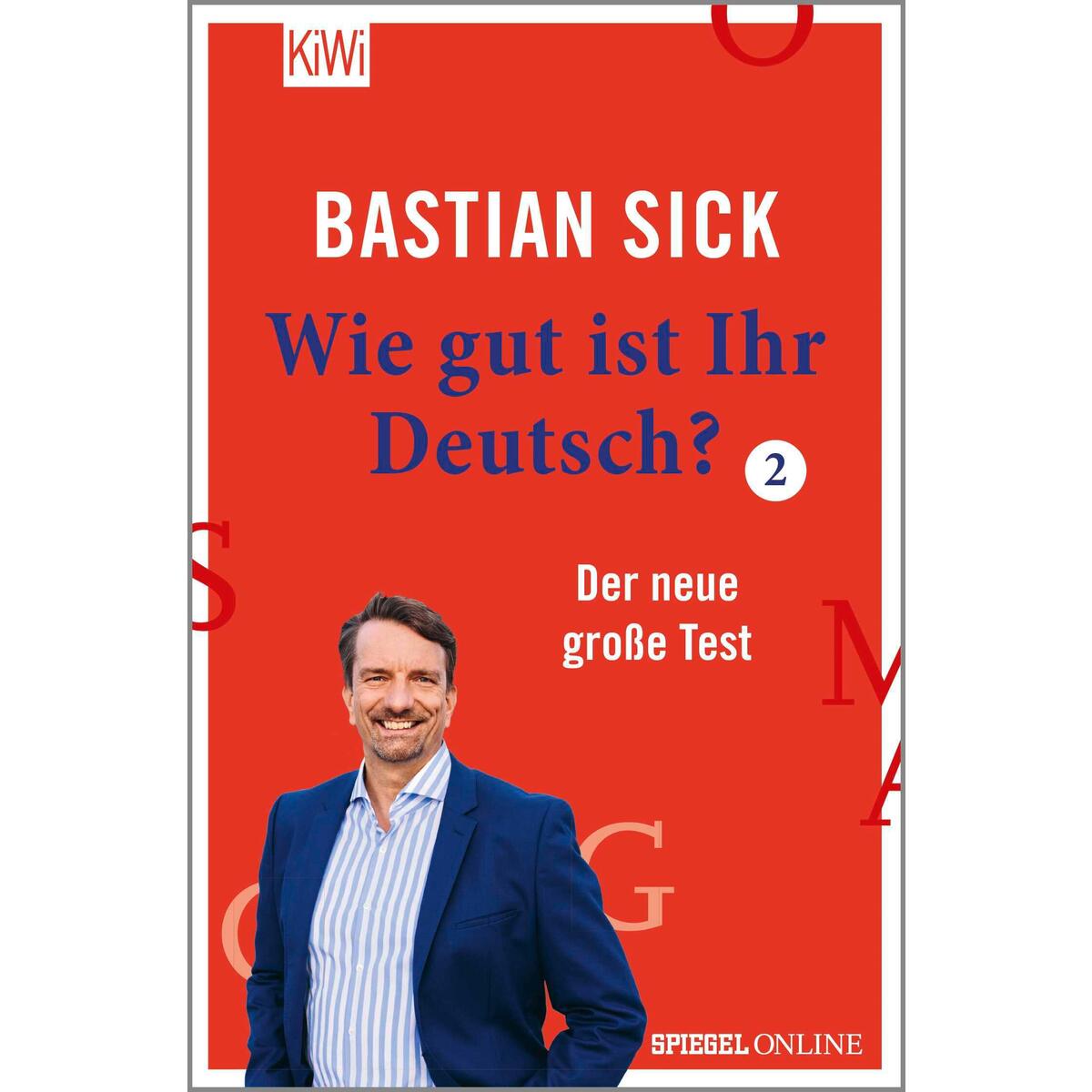Wie gut ist Ihr Deutsch? von Kiepenheuer & Witsch