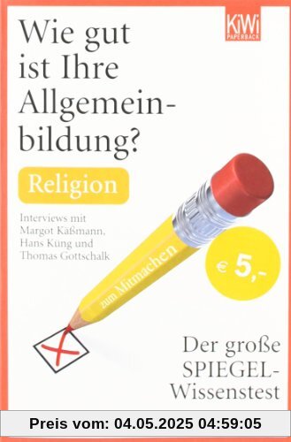 Wie gut ist Ihre Allgemeinbildung? Religion: Der große SPIEGEL-Wissenstest zum Mitmachen