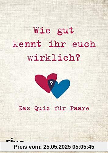 Wie gut kennt ihr euch wirklich?: Das Quiz für Paare