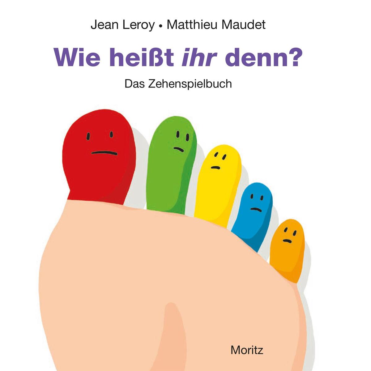 Wie heißt ihr denn? von Moritz Verlag-GmbH