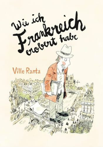 Wie ich Frankreich erobert habe Wie ich Frankreich erobert habe