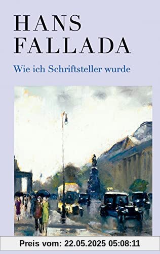 Wie ich Schriftsteller wurde Wie ich Schriftsteller wurde