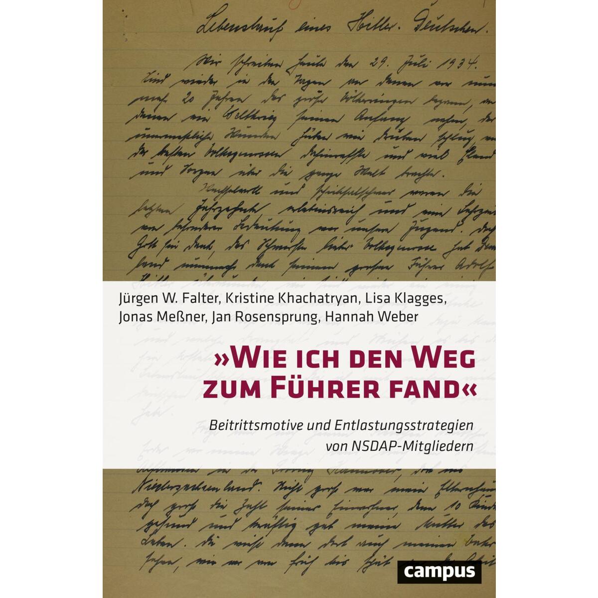 »Wie ich den Weg zum Führer fand« »Wie ich den Weg zum Führer fand« von Campus Verlag GmbH