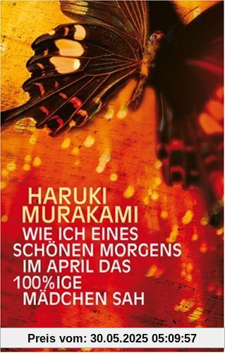 Wie ich eines schönen Morgens im April das 100%ige Mädchen sah: Erzählungen Wie ich eines schönen Morgens im April das 100%ige Mädchen sah: Erzählungen