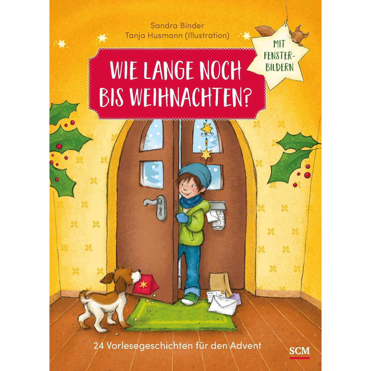 Wie lange noch bis Weihnachten? Wie lange noch bis Weihnachten? von SCM Brockhaus, R.