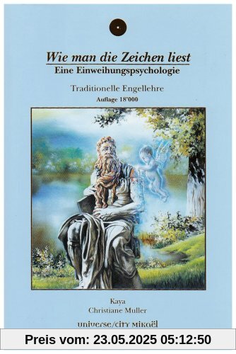 Wie man die Zeichen liest - eine Einweihungspsychologie