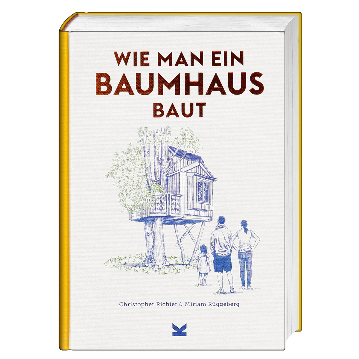 Wie man ein Baumhaus baut von Laurence King Verlag GmbH
