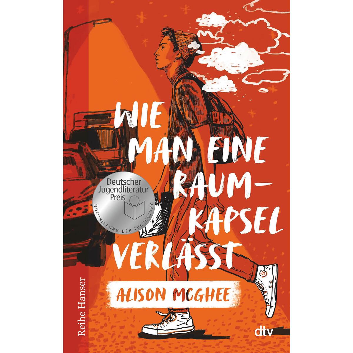 Wie man eine Raumkapsel verlässt von dtv Verlagsgesellschaft