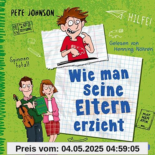 Wie man seine Eltern erzieht (Eltern 1): 3 CDs