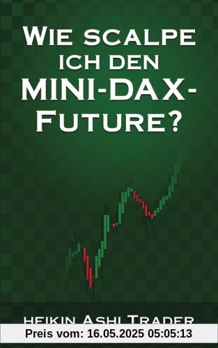 Wie scalpe ich den Mini-DAX-Future?
