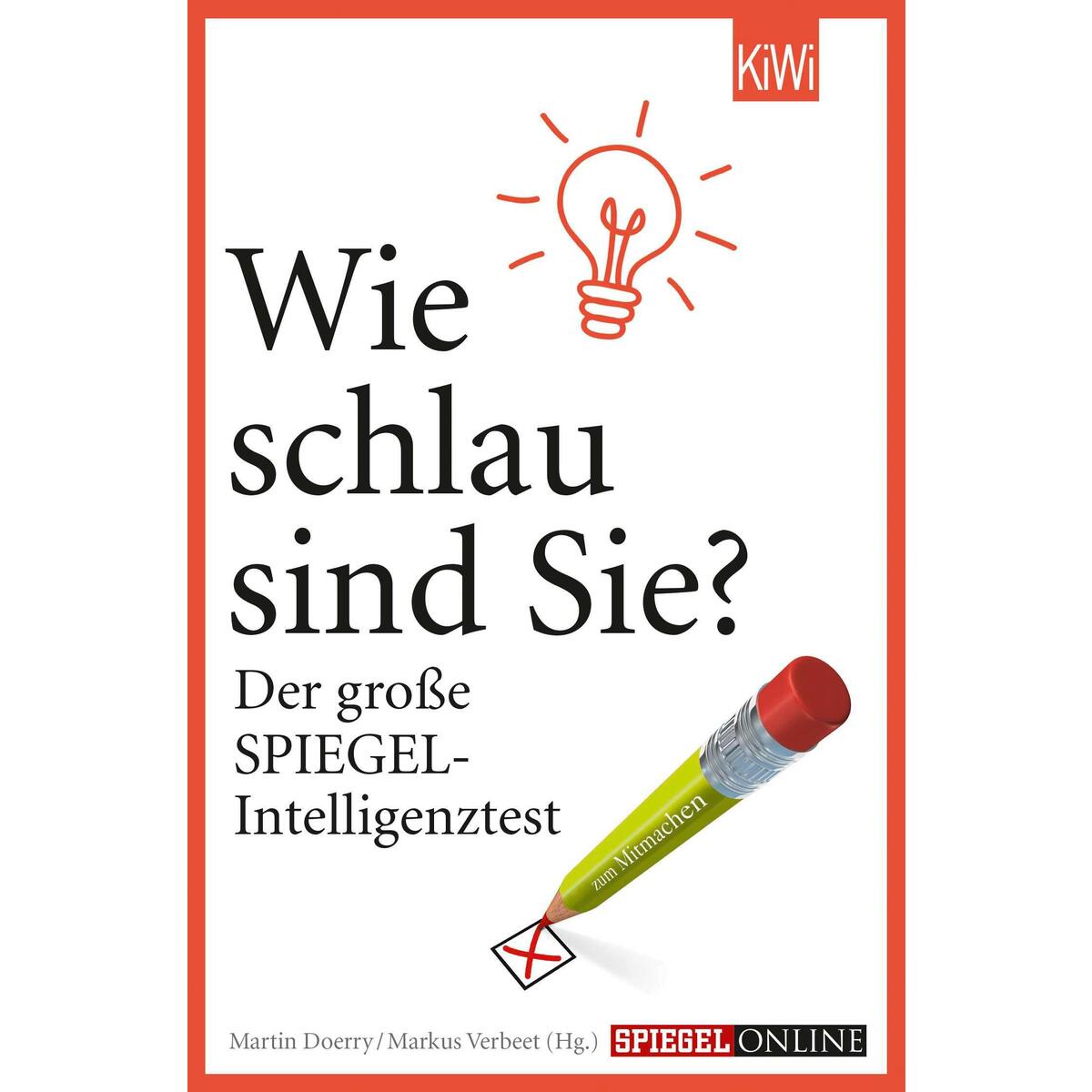 Wie schlau sind Sie? von Kiepenheuer & Witsch GmbH
