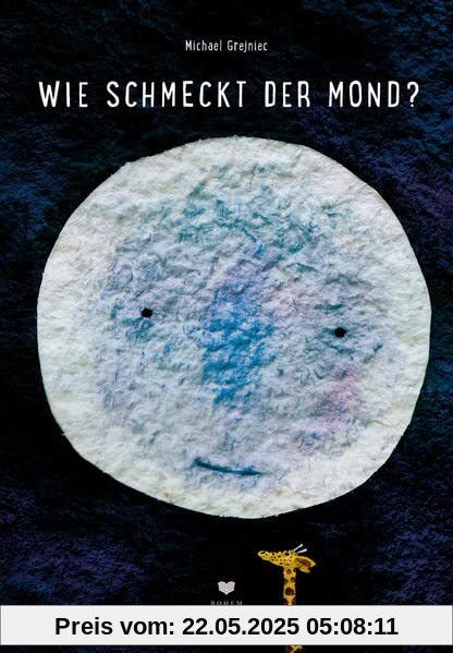 Wie schmeckt der Mond? Wie schmeckt der Mond?