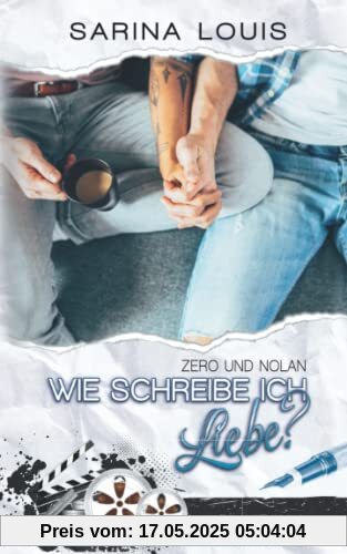 Wie schreibe ich Liebe?: Zero und Nolan (Proud to be me - Reihe, Band 1)