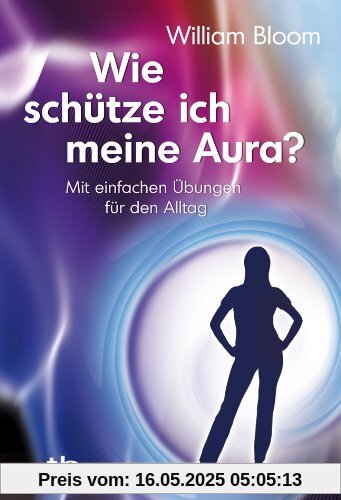 Wie schütze ich meine Aura?