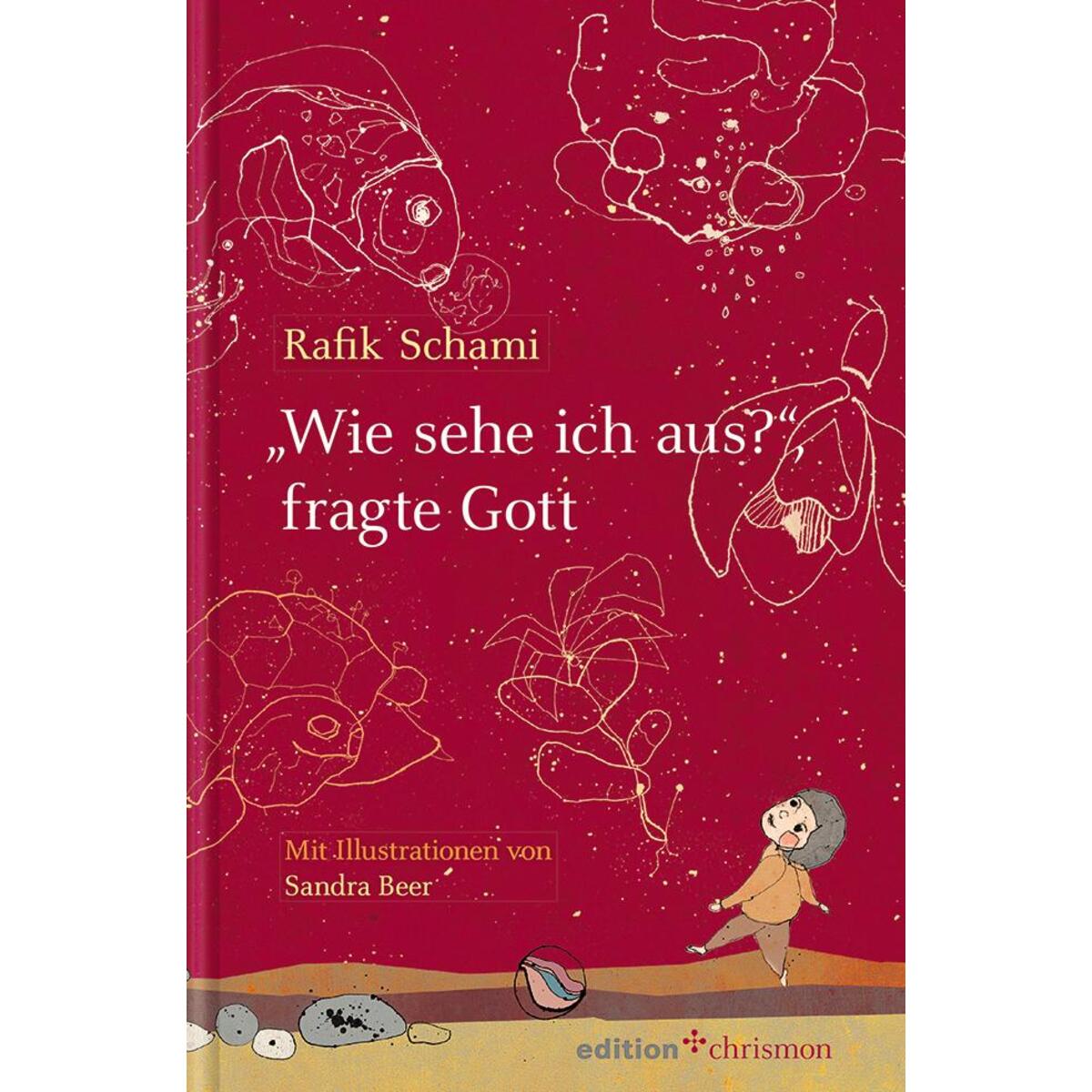 "Wie sehe ich aus?", fragte Gott von edition chrismon