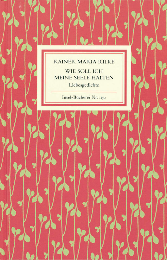Wie soll ich meine Seele halten von Insel Verlag